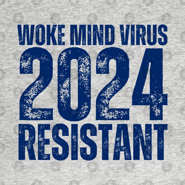 Woke Mind Virus 2024 RESISTANT by la chataigne qui vole ⭐⭐⭐⭐⭐